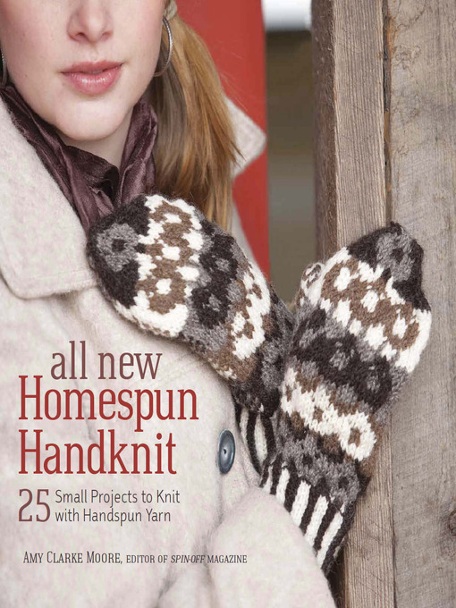 Title details for All New Homespun Handknit by Amy Clarke Moore - Available